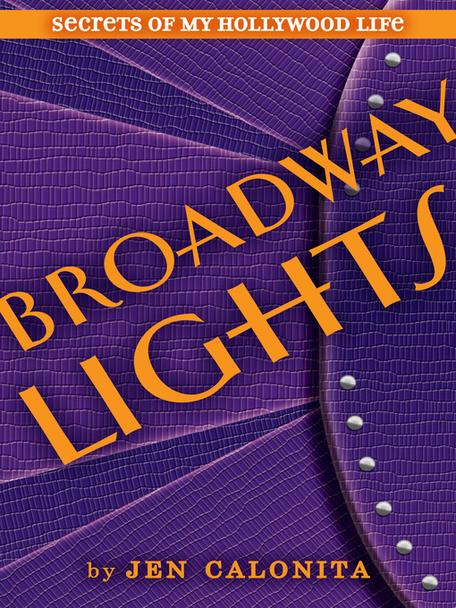 Title details for Broadway Lights by Jen Calonita - Wait list